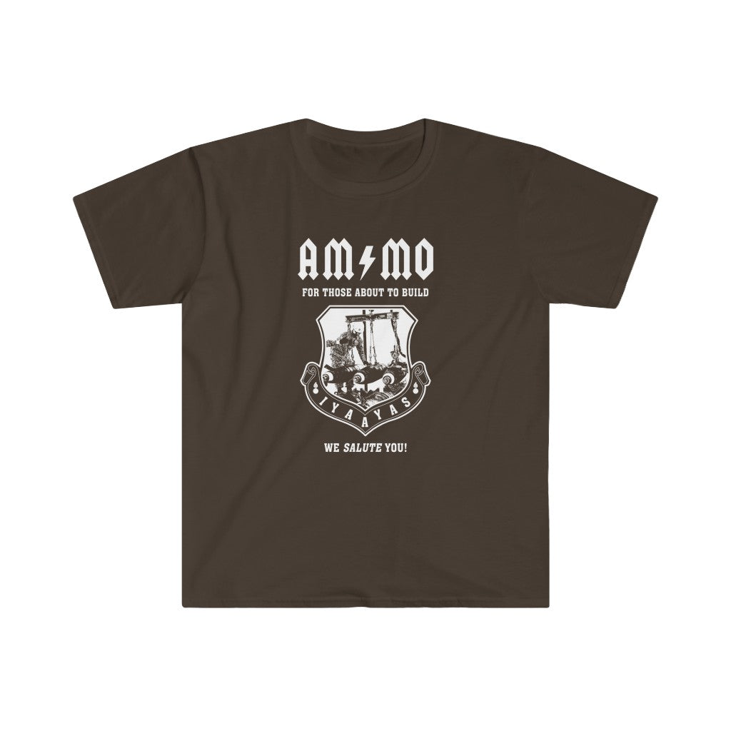 USAF AMMO For Those About To Build We Salute You IYAAYAS Pisspots Unisex Softstyle T-Shirt