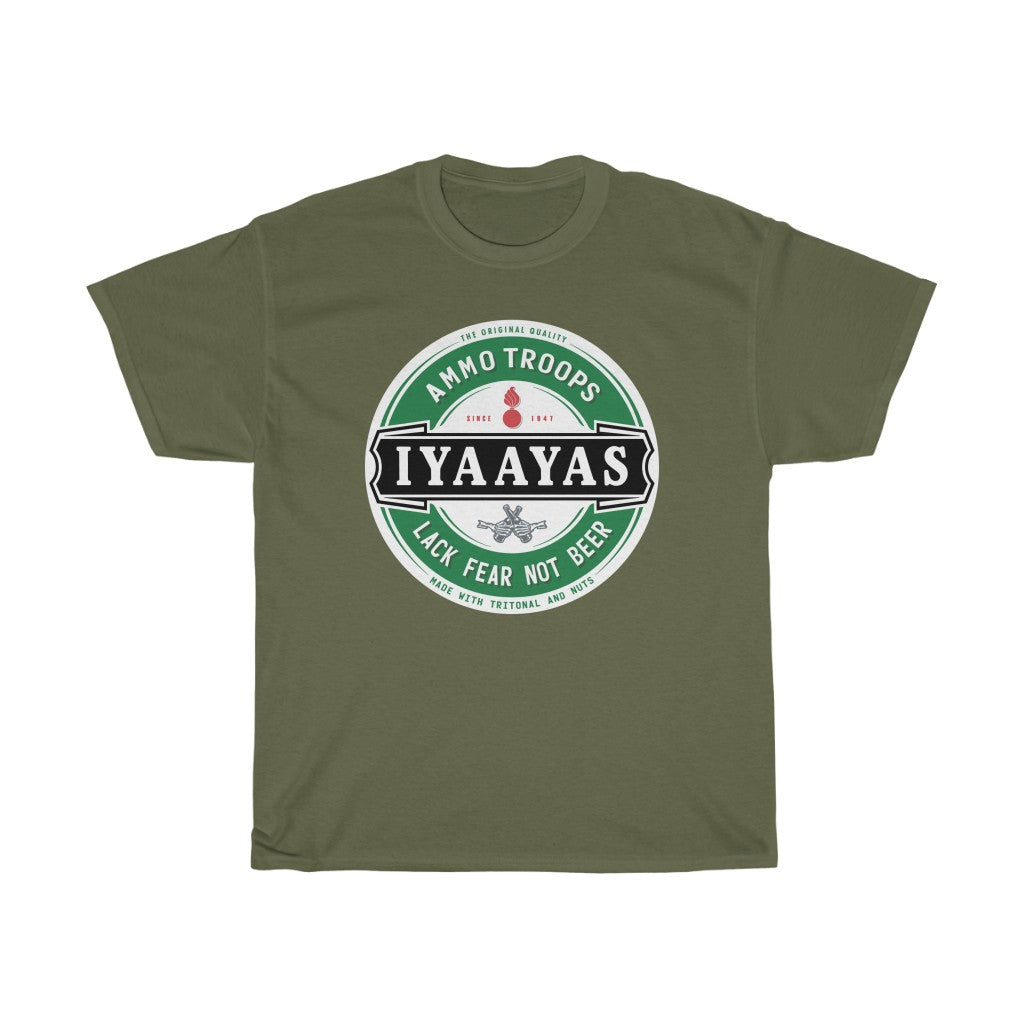 AMMO Troops Lack Fear Not Beer IYAAYAS Munitions Heritage Dark Color Unisex Gift T-Shirt