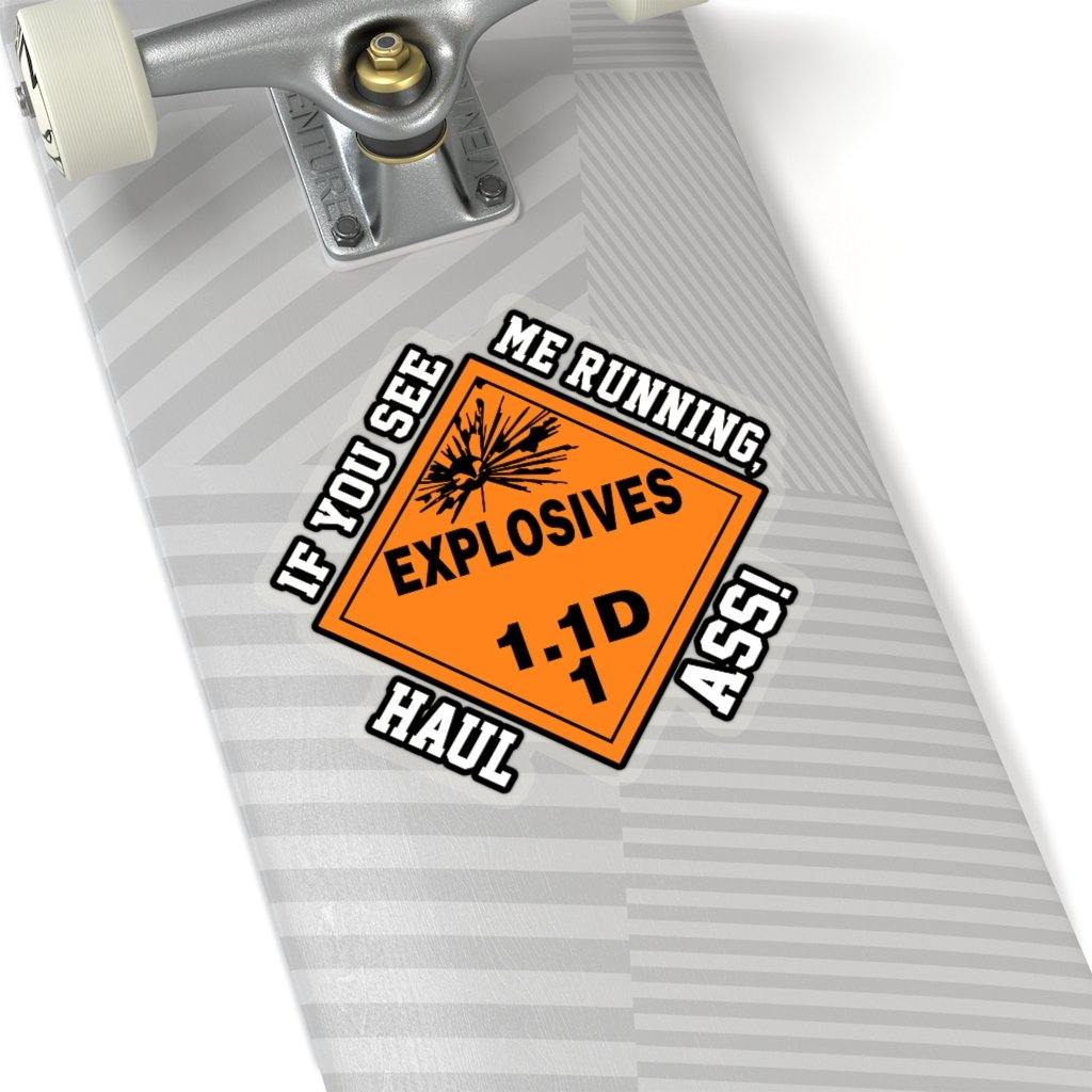 USAF AMMO Explosive Placard If You See Me Running Haul Ass Kiss-Cut Stickers - AMMO Pisspot IYAAYAS Gear