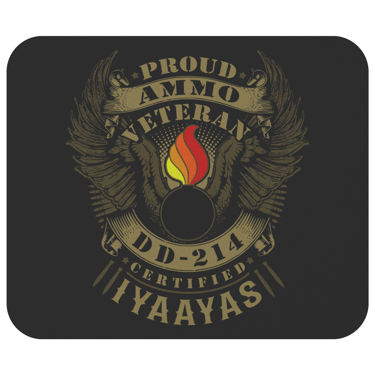 USAF AMMO IYAAYAS Veteran DD-214 Certified Pisspot with Eagle Wings Mousepad
