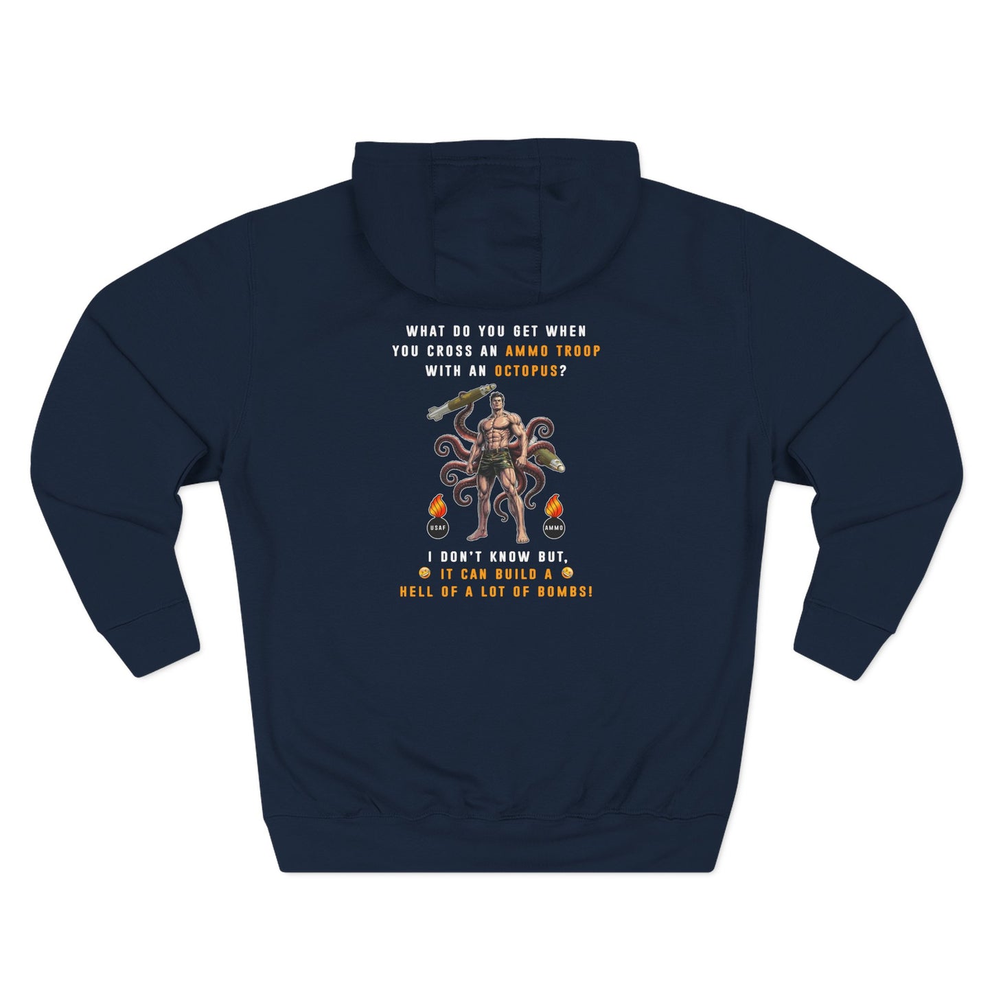 USAF AMMO Troop Crossed With An Octopus Three-Panel Fleece Hoodie