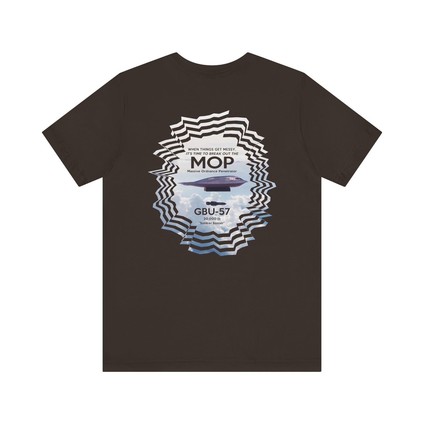 AMMO GBU-57 MOP Pisspot Men's Gift T-Shirt