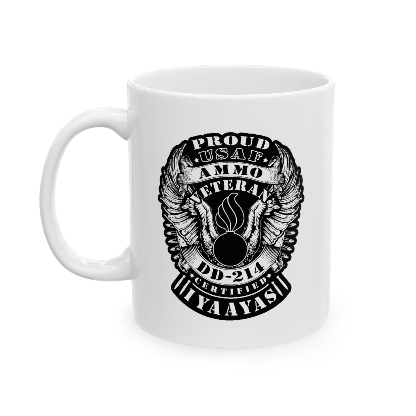 Proud USAF AMMO Veteran DD-214 Certified IYAAYAS Pisspot Eagle Wings Vintage Scroll Ribbons Ceramic Mug, (11oz, 15oz)