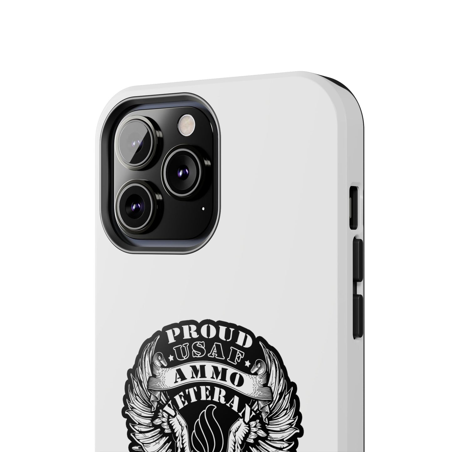 Proud USAF AMMO Veteran 461 2W0 Munitions IYAAYAS Pisspot Eagle Wings Vintage Ribbon Scrolls White Background Tough Phone Cases