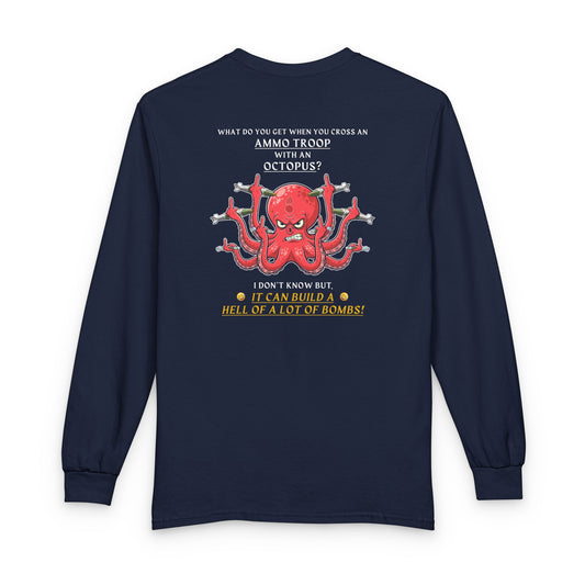 USAF AMMO Troop Crossed With An Octopus Middle Finger Version Unisex Long Sleeve T-Shirt