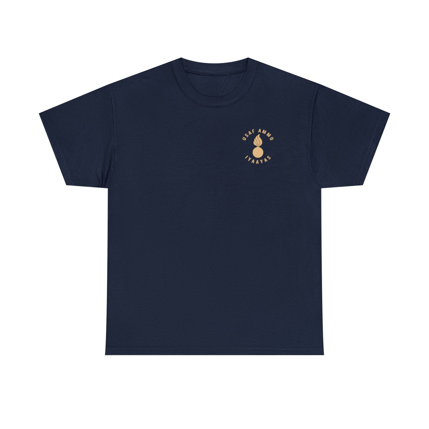 USAF AMMO A Dead Enemy Is A Peaceful Enemy Blessed Are The Peace Makers Pisspot Unisex Heavy Cotton Tee