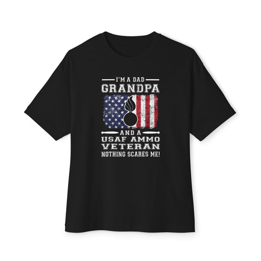 I'm a Dad Grandpa and a USAF AMMO Veteran Nothing Scares Me Grunge American Flag Pisspot Unisex Oversized Boxy T-Shirt