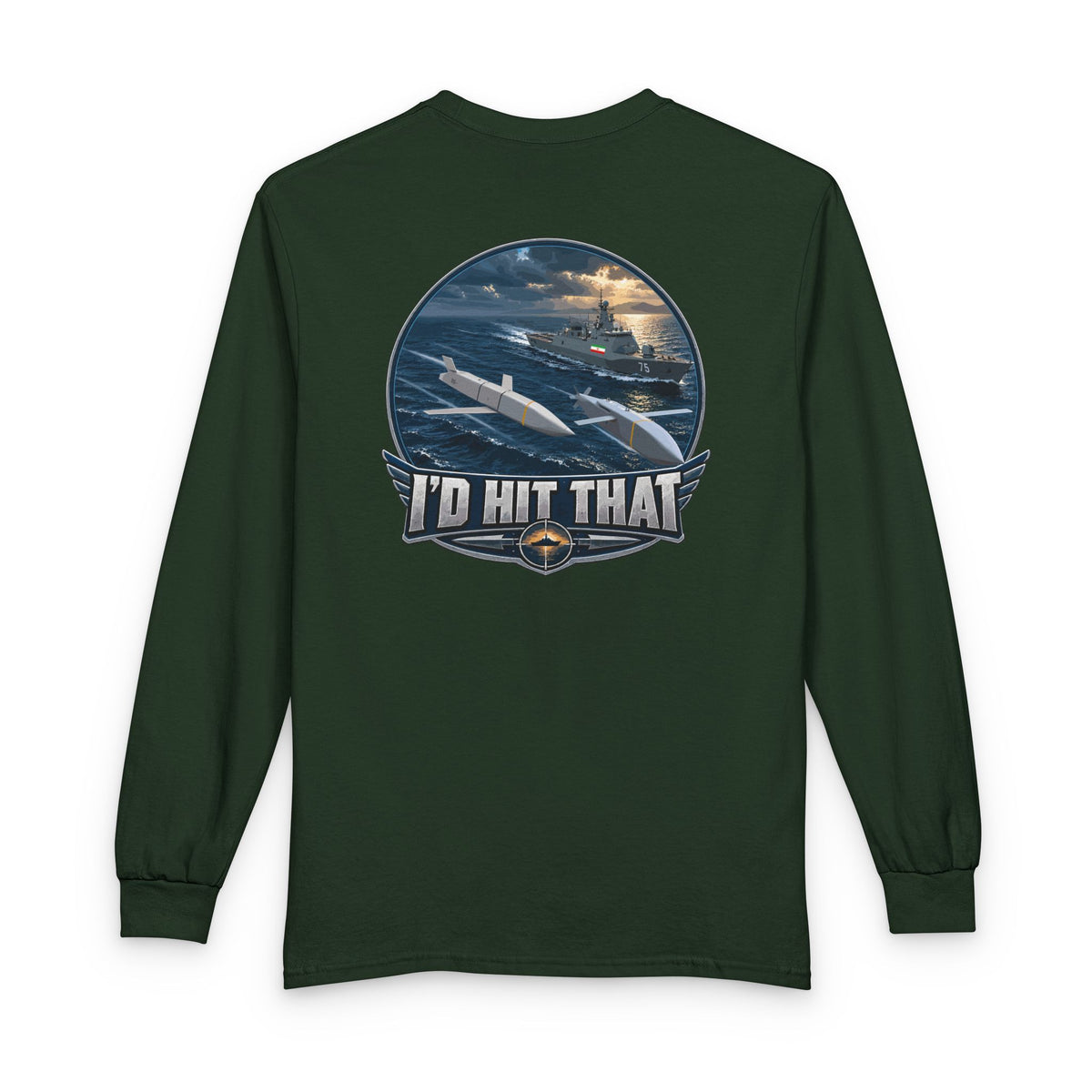 USAF AMMO JASSM JSOW I'd Hit That Iris Dena Frigate Unisex Long Sleeve T-Shirt