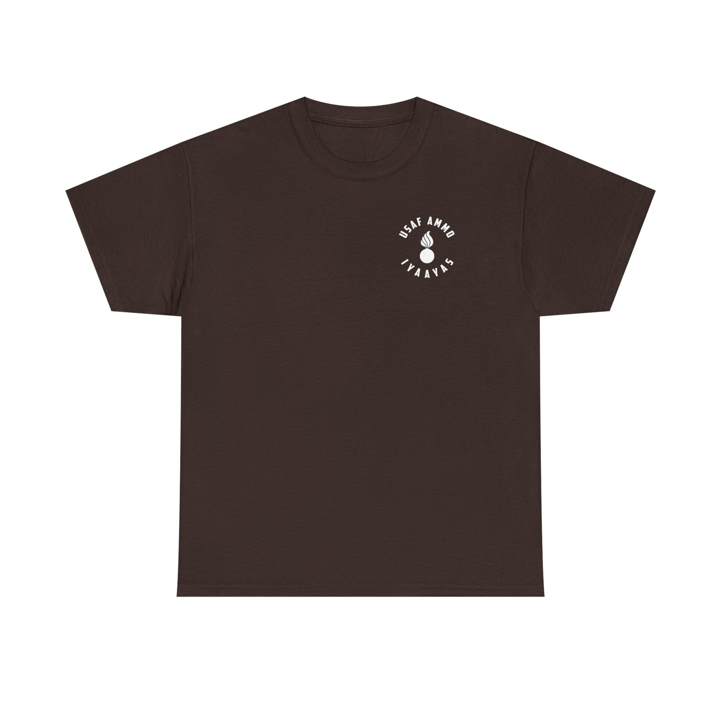 USAF AMMO Fighters and Bombers All Are Badass And Useless Without AMMO Pisspot IYAAYAS Unisex Heavy Cotton Tee