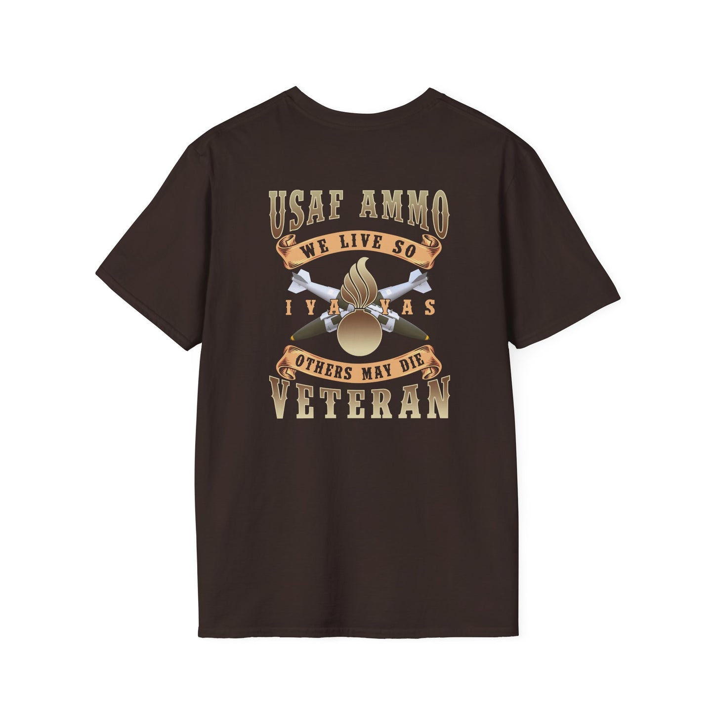 USAF AMMO We Live So Others May Die Crossed JDAMs IYAAYAS Pisspot Vintage Scroll Banners Back and Front Design Version Unisex Softstyle T-Shirt