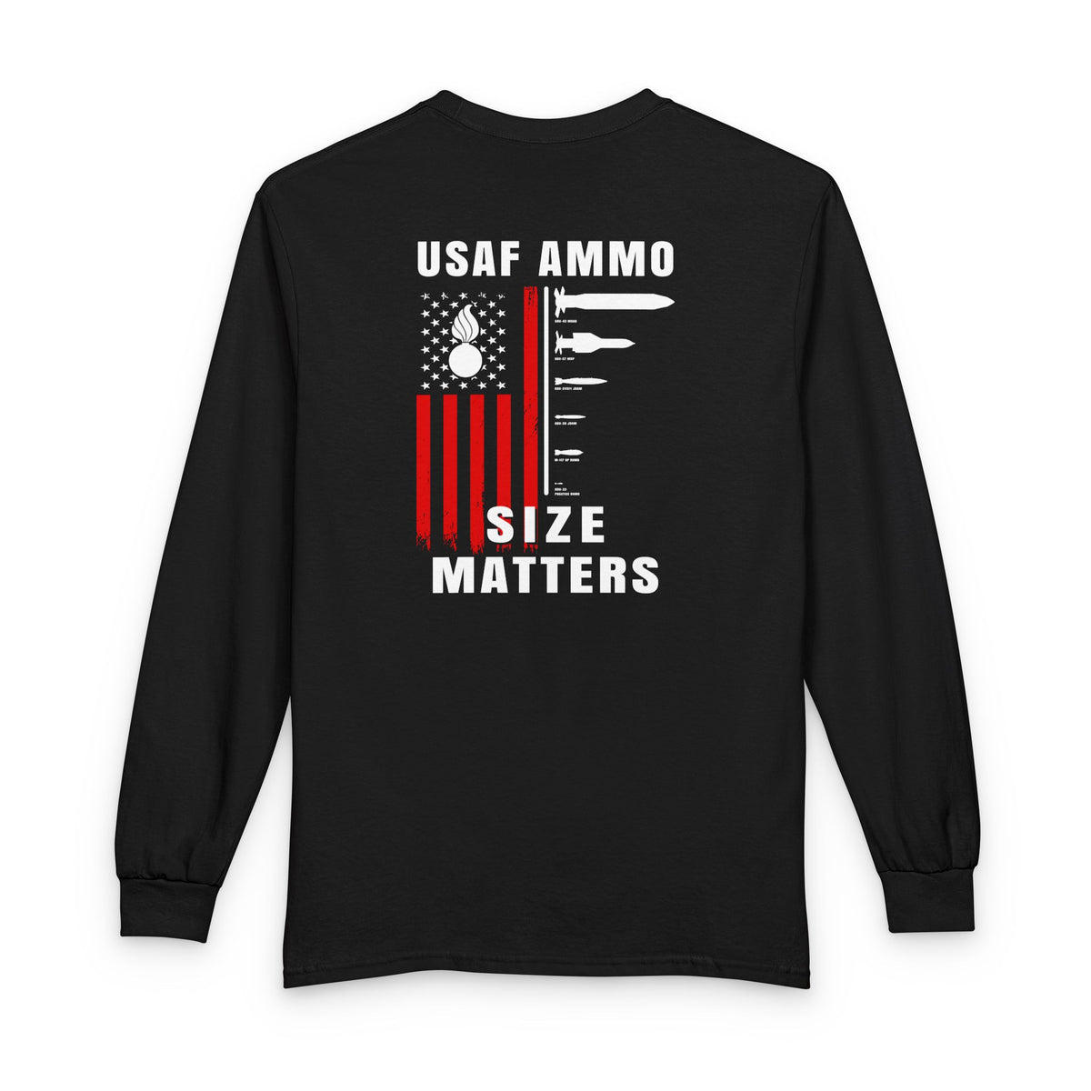 USAF AMMO Size Matters Pisspot American Flag Various Aircraft Bomb Silhouettes IYAAYAS Unisex Long Sleeve T-Shirt