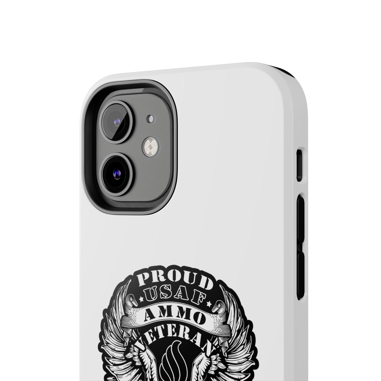 Proud USAF AMMO Veteran 461 2W0 Munitions IYAAYAS Pisspot Eagle Wings Vintage Ribbon Scrolls White Background Tough Phone Cases