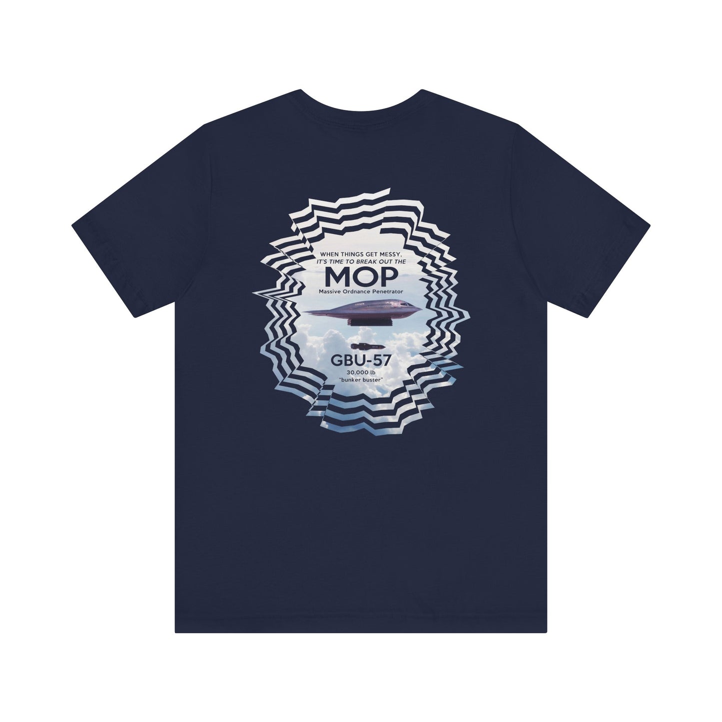 AMMO GBU-57 MOP Pisspot Men's Gift T-Shirt