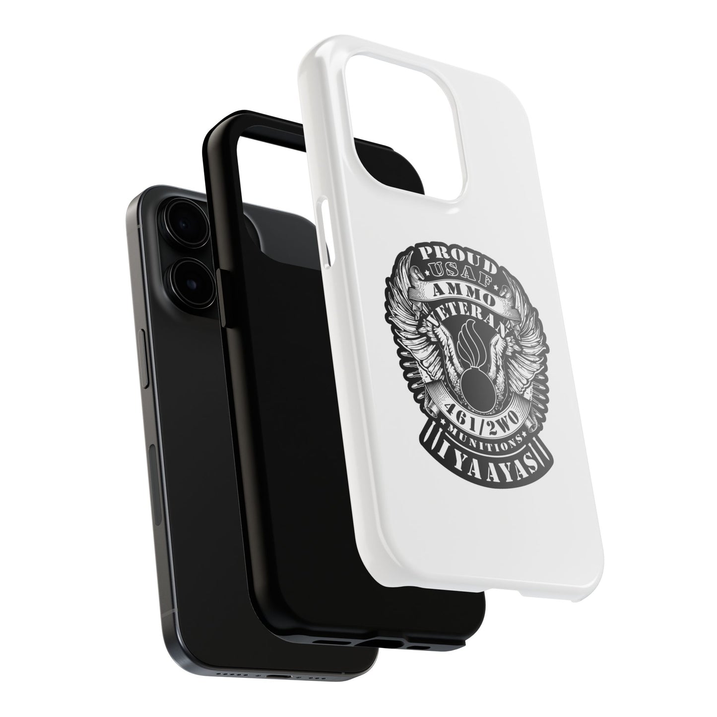 Proud USAF AMMO Veteran 461 2W0 Munitions IYAAYAS Pisspot Eagle Wings Vintage Ribbon Scrolls White Background Tough Phone Cases