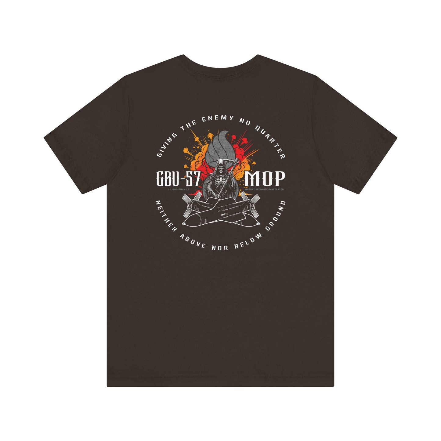USAF AMMO Grim Reaper Pisspot Explosion GBU-57 MOP Unisex Short Sleeve T-Shirt