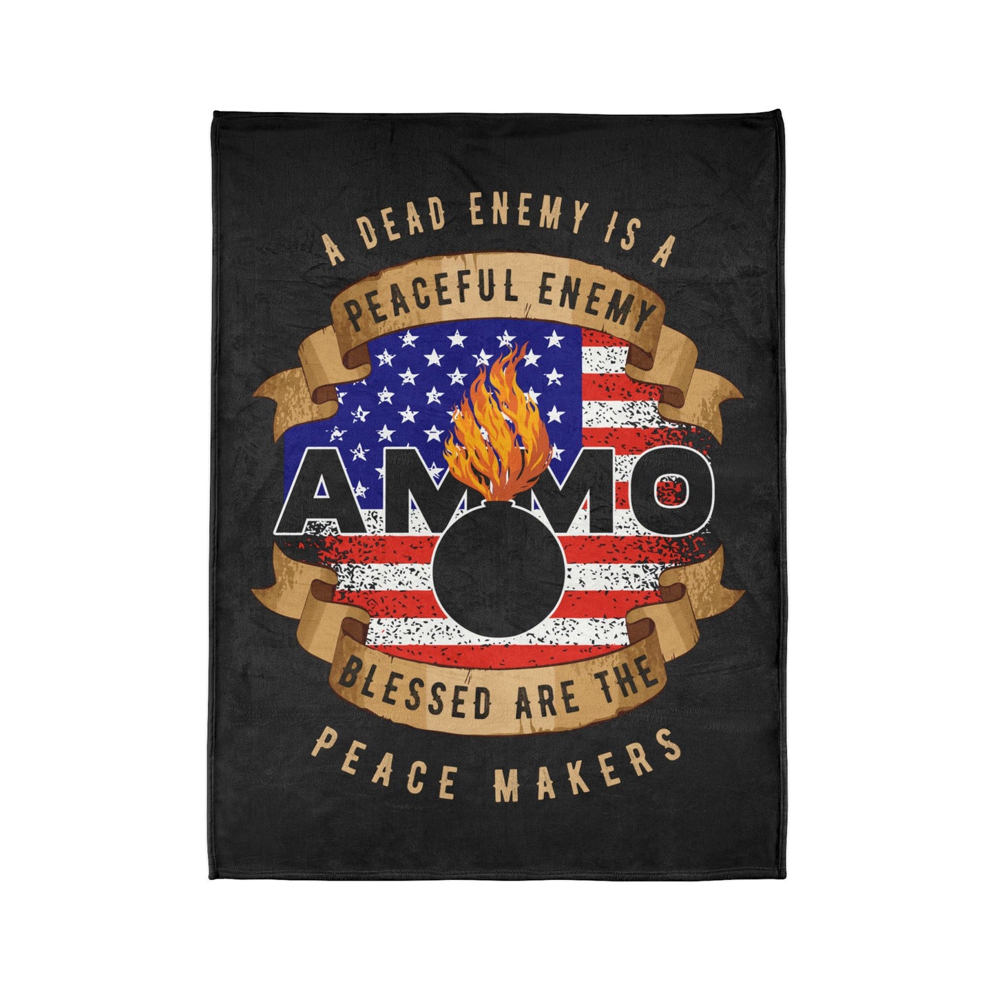 A Dead Enemy Is A Peaceful Enemy Blessed Are The Peace Makers Soft Polyester 60" x 80" Blanket