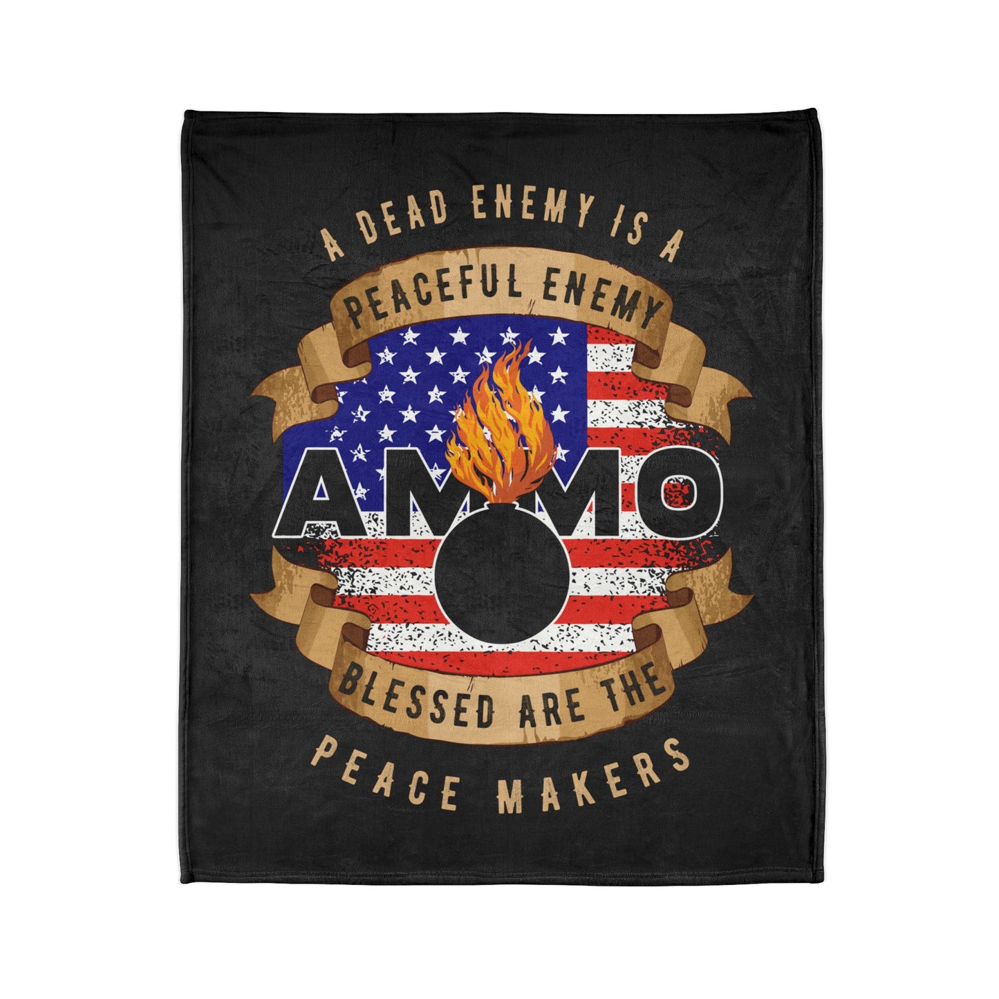 A Dead Enemy Is A Peaceful Enemy Blessed Are The Peace Makers Soft Polyester 50" x 60" Blanket