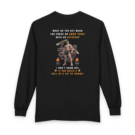 USAF AMMO Troop Crossed With An Octopus Unisex Long Sleeve T-Shirt