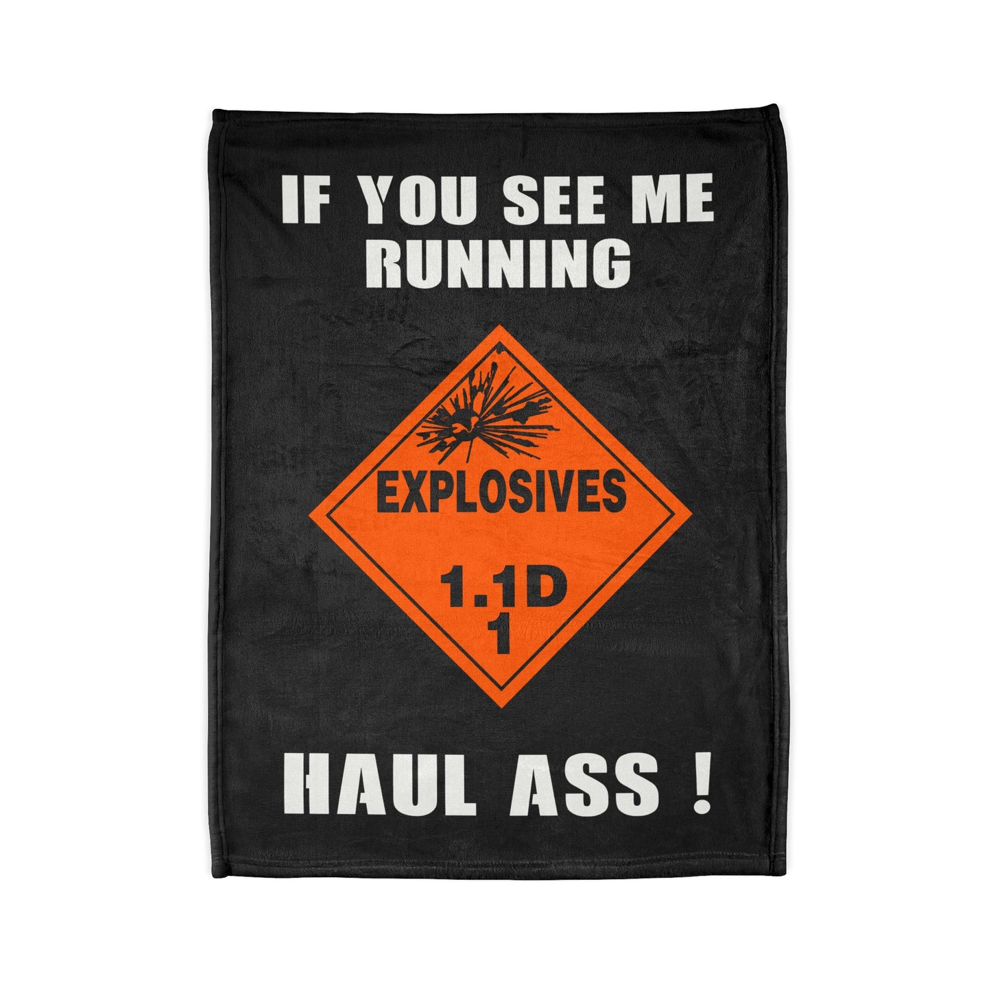 Explosive Placard USAF AMMO If You See Me Running Haul Ass Soft Polyester 30" x 40" Blanket