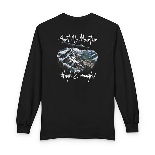 USAF AMMO Ain't No Mountain High Enough Drone Dropping JDAM on Mountain Bunker Unisex Long Sleeve T-Shirt