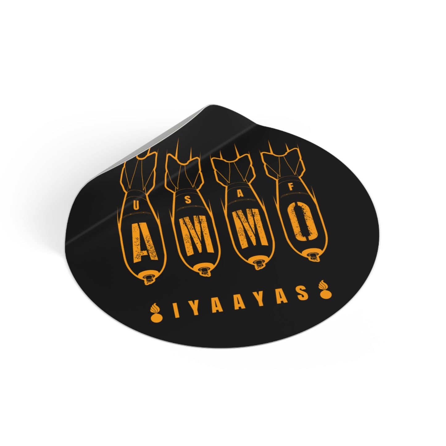 USAF AMMO 4 Bombs Dropping Pisspots IYAAYAS Round Vinyl Stickers