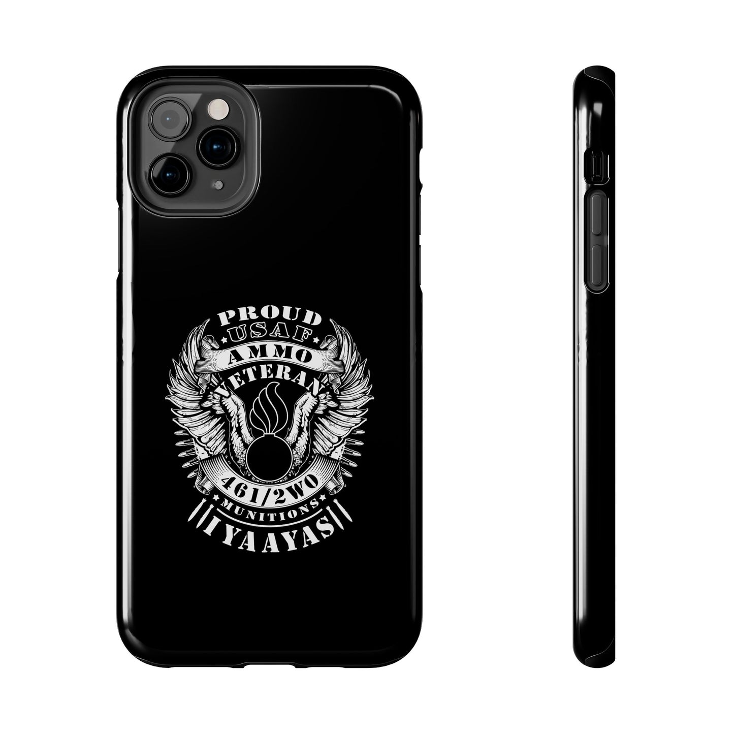 Proud USAF AMMO Veteran 461 2W0 Munitions IYAAYAS Pisspot Eagle Wings Vintage Ribbon Scrolls Black Background Tough Phone Cases