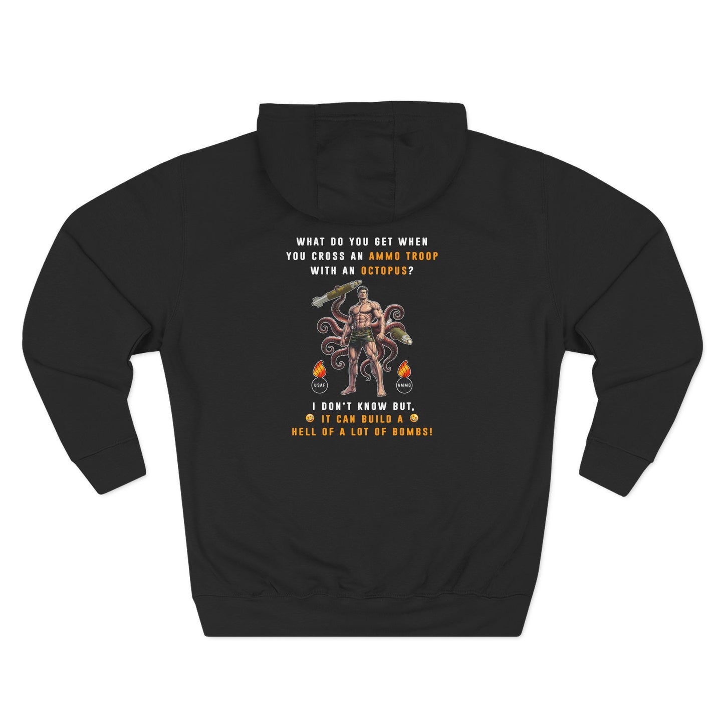 USAF AMMO Troop Crossed With An Octopus Three-Panel Fleece Hoodie