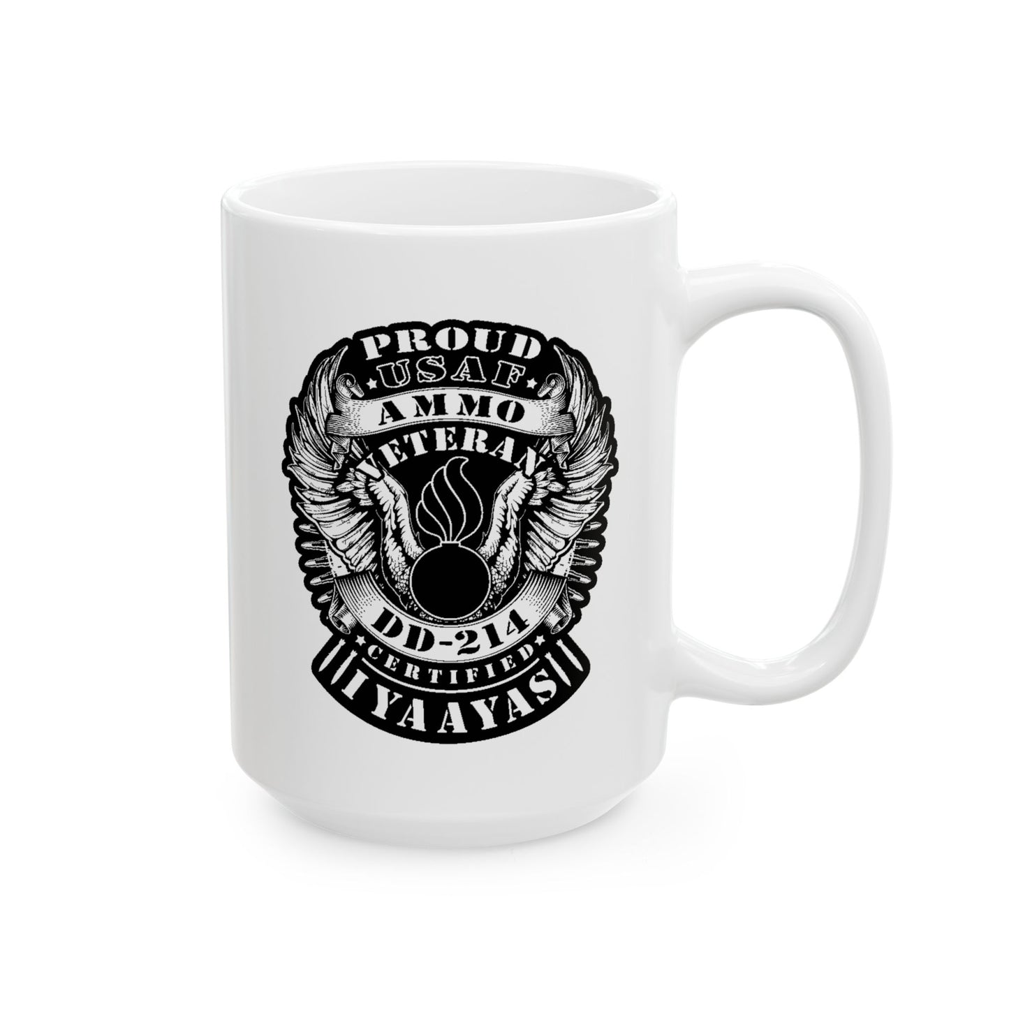 Proud USAF AMMO Veteran DD-214 Certified IYAAYAS Pisspot Eagle Wings Vintage Scroll Ribbons Ceramic Mug, (11oz, 15oz)
