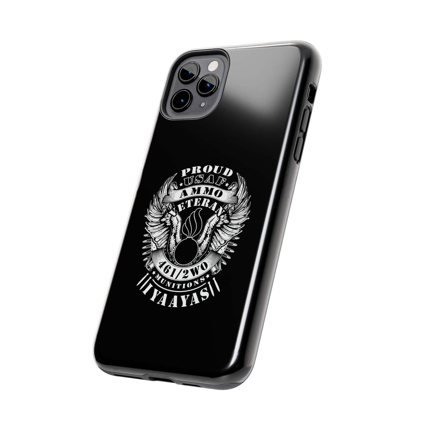 Proud USAF AMMO Veteran 461 2W0 Munitions IYAAYAS Pisspot Eagle Wings Vintage Ribbon Scrolls Black Background Tough Phone Cases