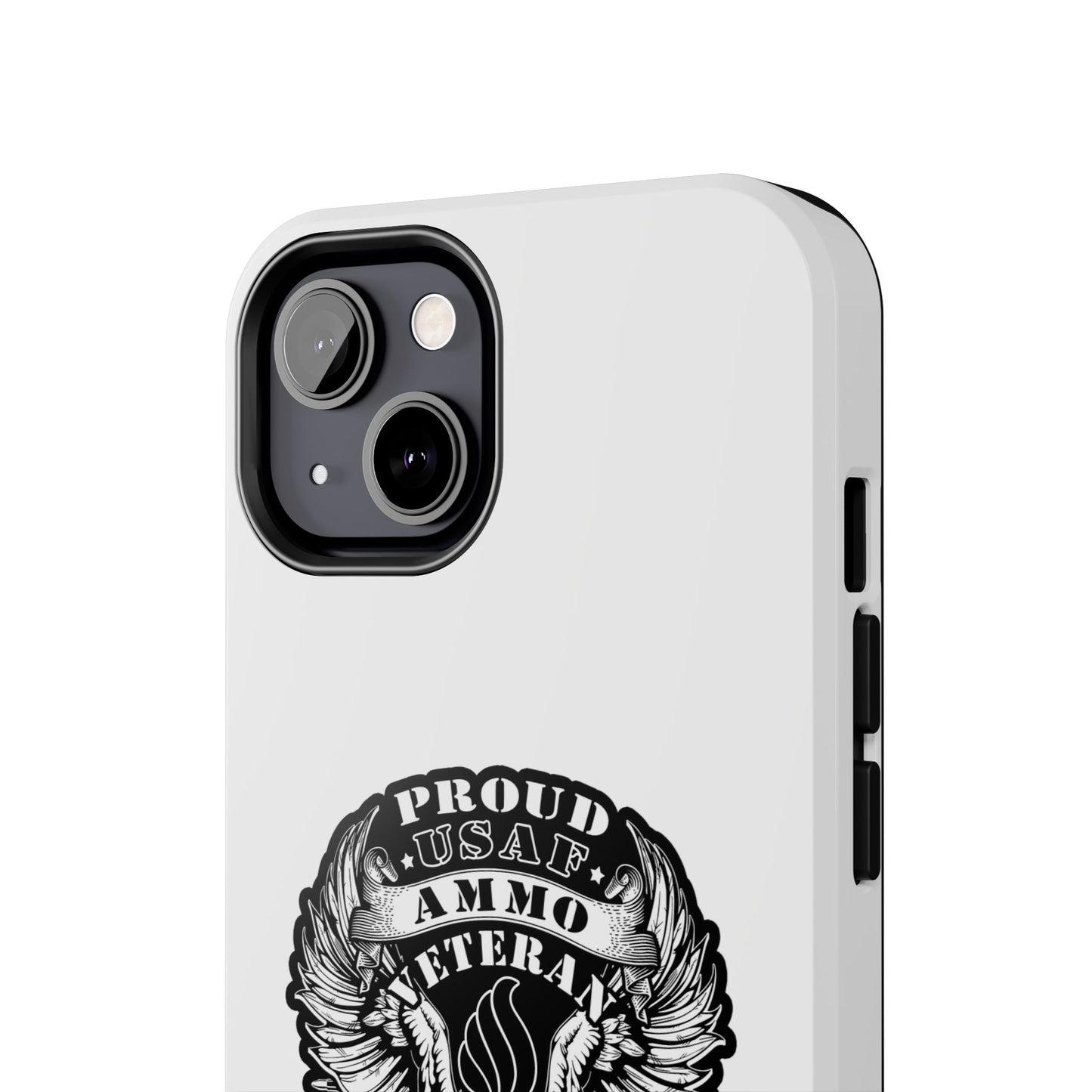 Proud USAF AMMO Veteran 461 2W0 Munitions IYAAYAS Pisspot Eagle Wings Vintage Ribbon Scrolls White Background Tough Phone Cases