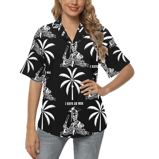 I have an MBA Master of Bombs and Ammunition Skeleton Cap and Gown Women’s Black Hawaiian Shirt