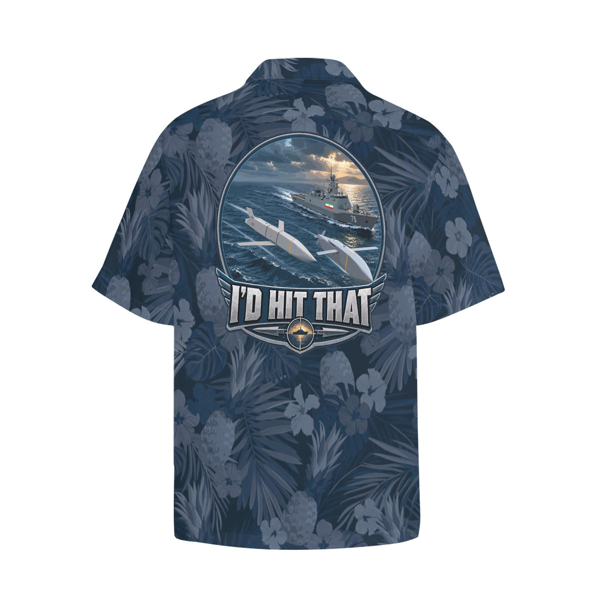 USAF AMMO JASSM JSOW Iran Frigate I'd Hit That Hawaiian Shirt With Left Chest Pocket