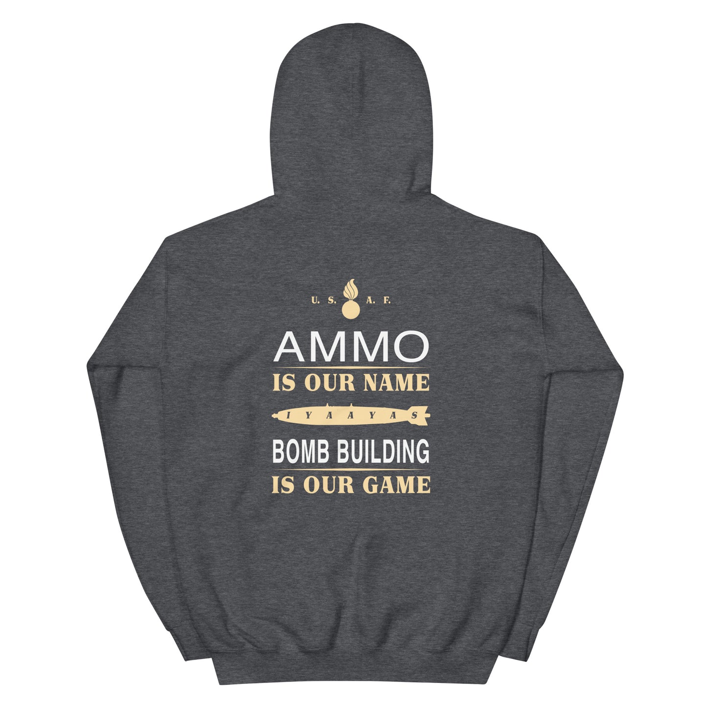 AMMO Is Our Name Bomb Building Is Our Game IYAAYAS Unisex Hoodie