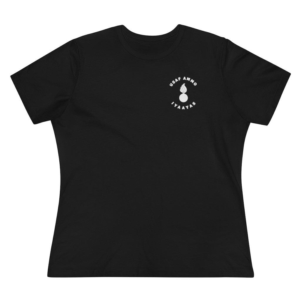 USAF AMMO IYAAYAS Any Problem Can Be Solved With Proper Application of High Explosives Women's Premium Tee - AMMO Pisspot IYAAYAS Gear