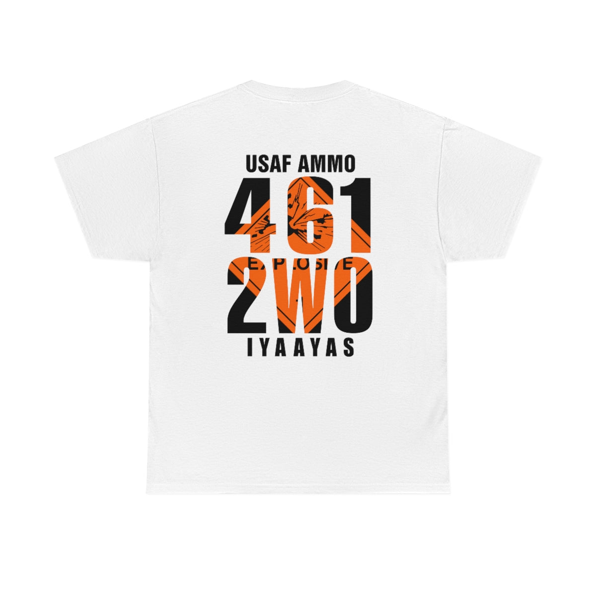 USAF AMMO 461 2W0 Explosive Placard Background IYAAYAS Unisex Heavy Cotton T-Shirt