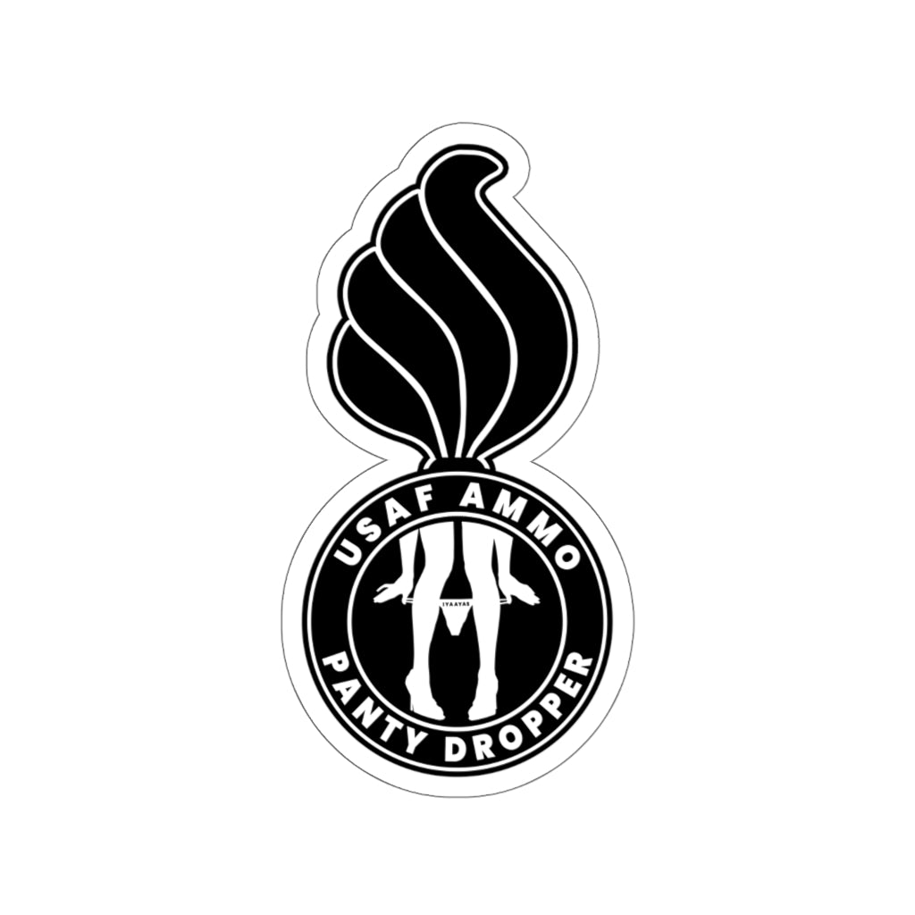 USAF AMMO Pisspot Panty Dropper Kiss-Cut Vinyl Indoor and Outdoor Sticker