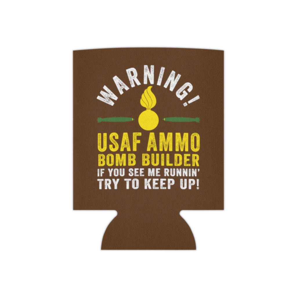Warning USAF AMMO Bomb Builder If You See Me Running Try To Keep Up MK-82 bombs Pisspot Can Cooler