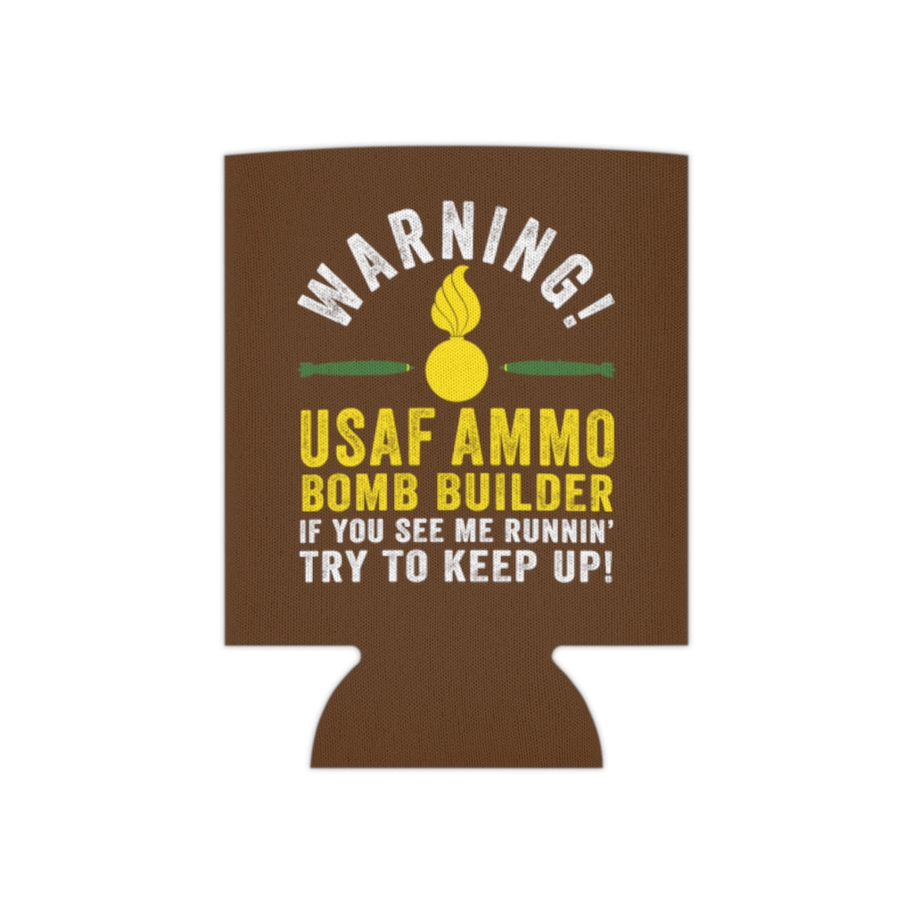 Warning USAF AMMO Bomb Builder If You See Me Running Try To Keep Up MK-82 bombs Pisspot Can Cooler