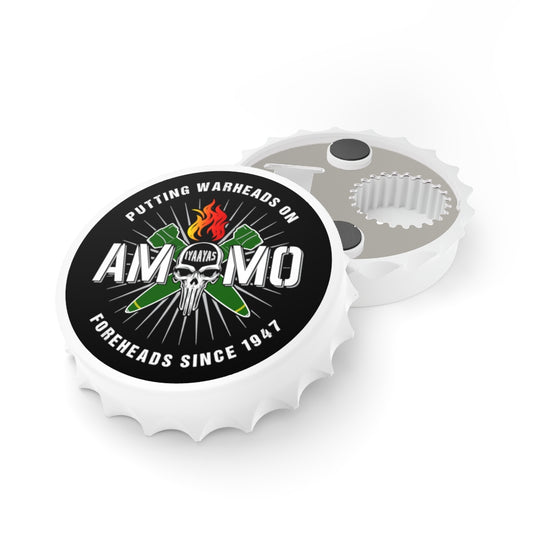 Putting Warheads On Foreheads Since 1947 AMMO IYAAYAS Pisspot Magnetic Bottle Cap Opener