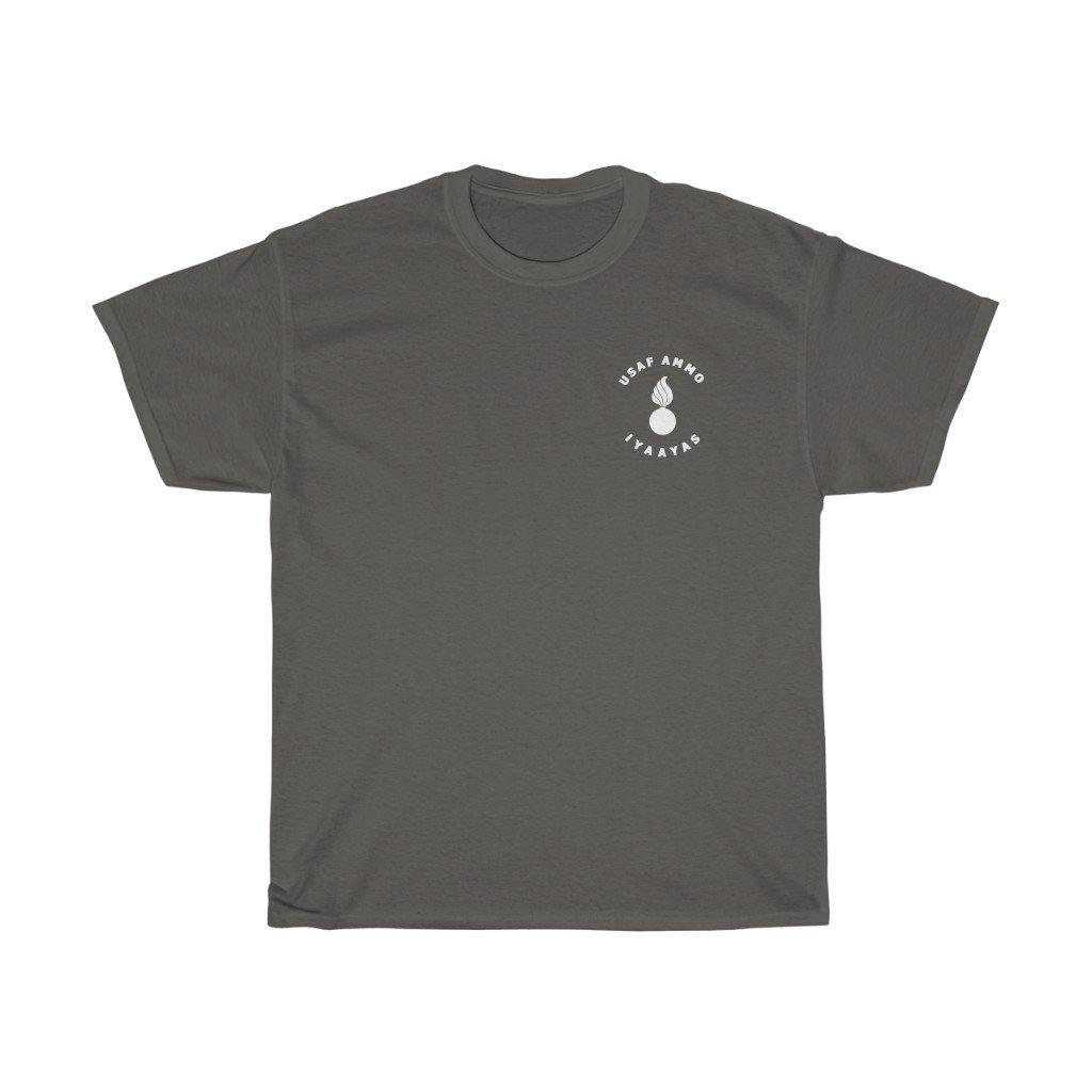 USAF AMMO Any Problem Can Be Solved With The Proper Amount of High Explosives Munitions Gift T-Shirt - AMMO Pisspot IYAAYAS Gear