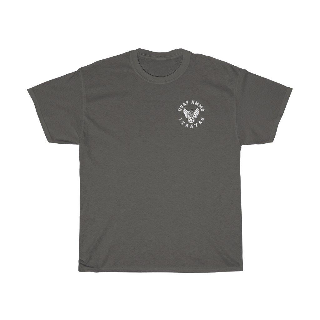 If You Ain't AMMO You Ain't Shit Using Symbols - USAF Hap Arnold AMMO Logo Version Unisex Gift T-Shirt - AMMO Pisspot IYAAYAS Gear