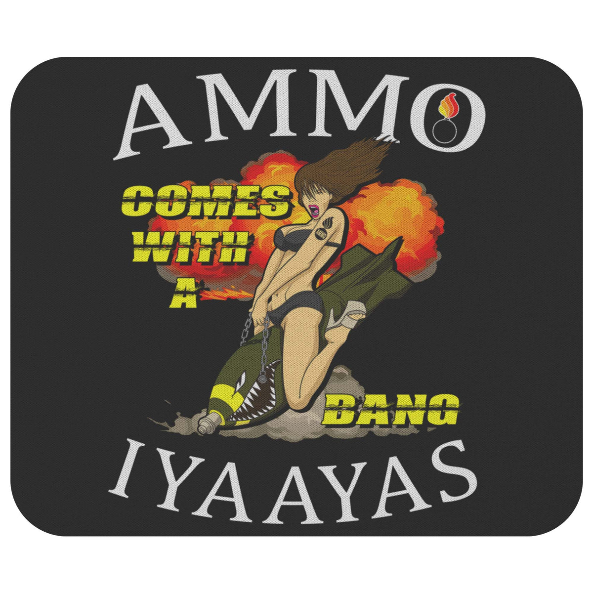 Gal Riding Bomb AMMO Girl Riding Bomb Comes With A Bang IYAAYAS Pisspot Mousepad – AMMO ...
