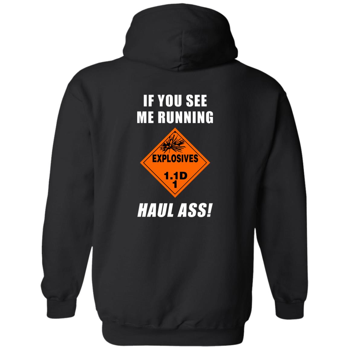 USAF AMMO IYAAYAS Explosive Placard 1.1D If You See Me Running Haul Ass Pisspot Munitions Gift Unisex Pullover Hoodie