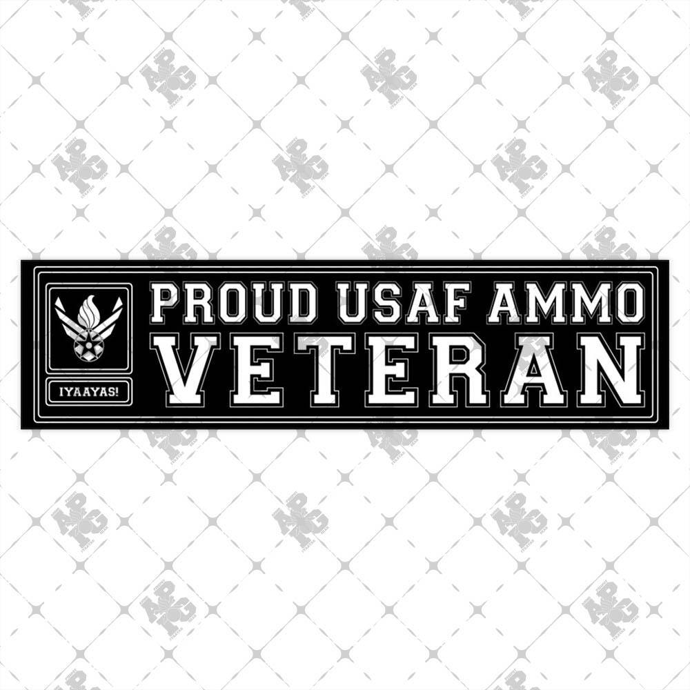 Proud USAF AMMO Veteran AF Vector Pisspot Logo Combined IYAAYAS Munitions Heritage Bumper Stickers - AMMO Pisspot IYAAYAS Gear