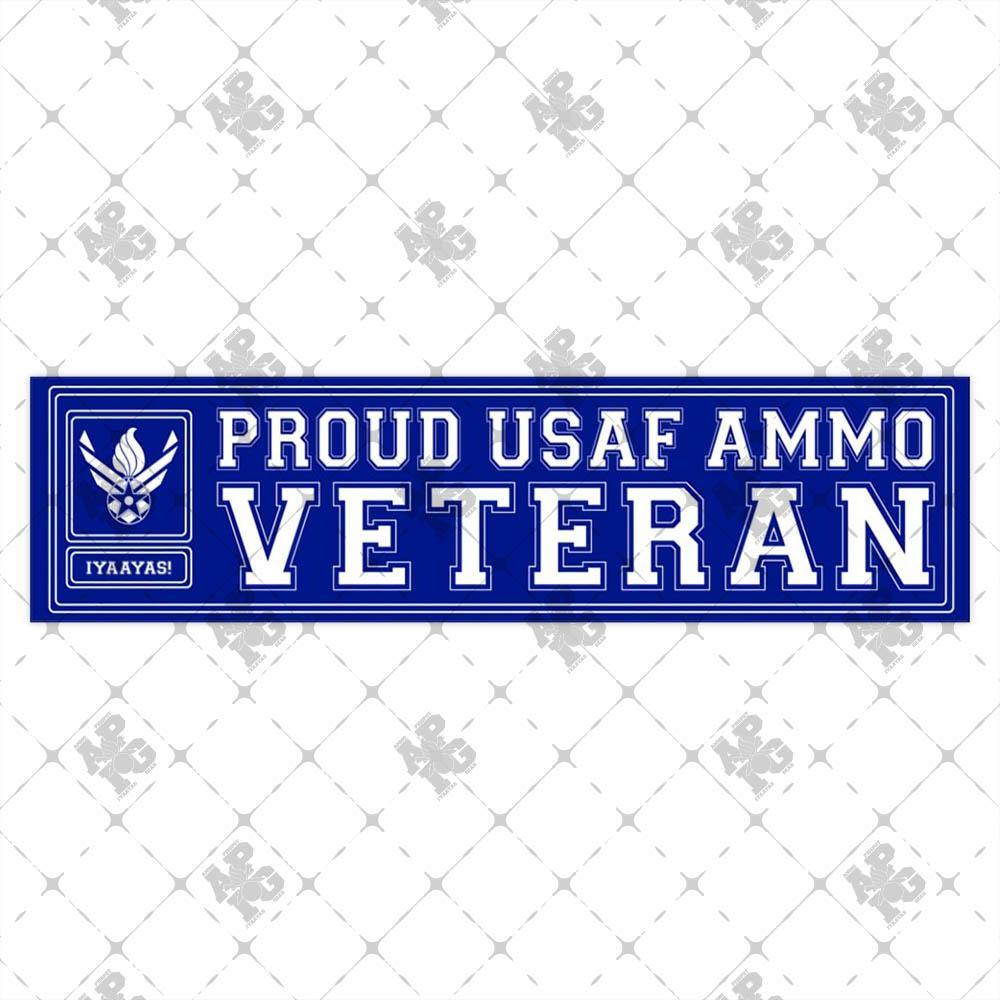 Proud USAF AMMO Veteran AF Vector Pisspot Logo Combined IYAAYAS Munitions Heritage Bumper Stickers - AMMO Pisspot IYAAYAS Gear