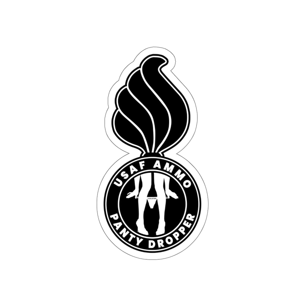 USAF AMMO Pisspot Panty Dropper Kiss-Cut Vinyl Indoor and Outdoor Sticker