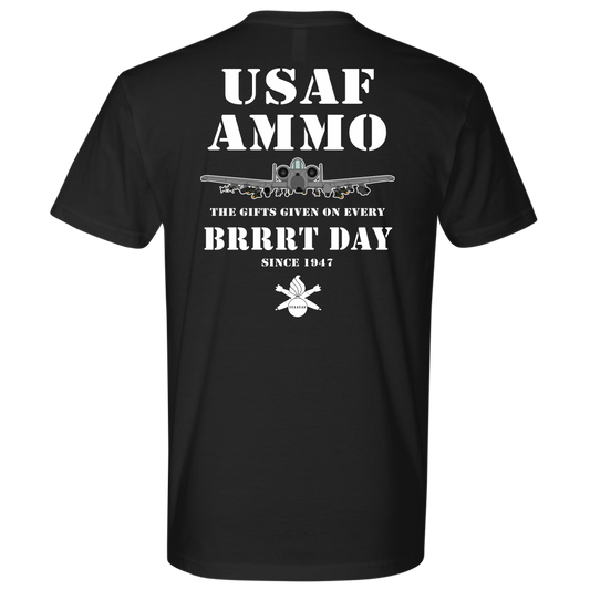 USAF AMMO Gifts Given On Every BRRRT Day Since 1947 A-10 Unisex Gift T-Shirt