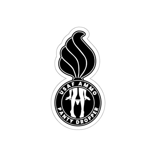 USAF AMMO Pisspot Panty Dropper Kiss-Cut Vinyl Indoor and Outdoor Sticker