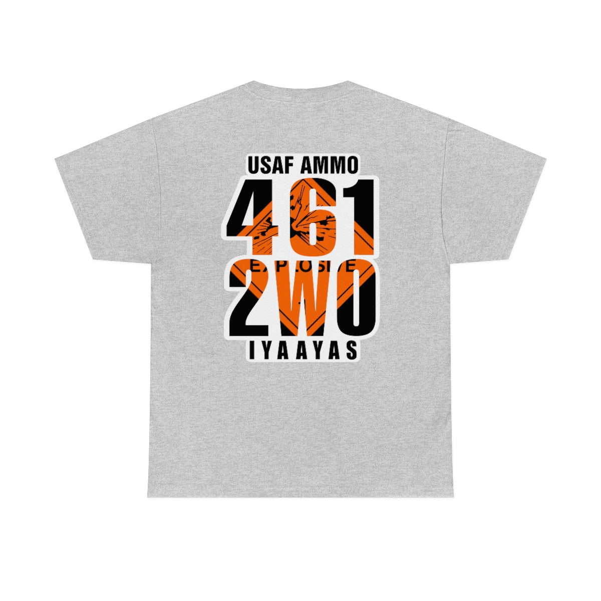 USAF AMMO 461 2W0 Explosive Placard Background IYAAYAS Unisex Heavy Cotton T-Shirt