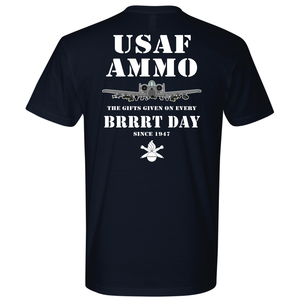 USAF AMMO Gifts Given On Every BRRRT Day Since 1947 A-10 Unisex Gift T-Shirt